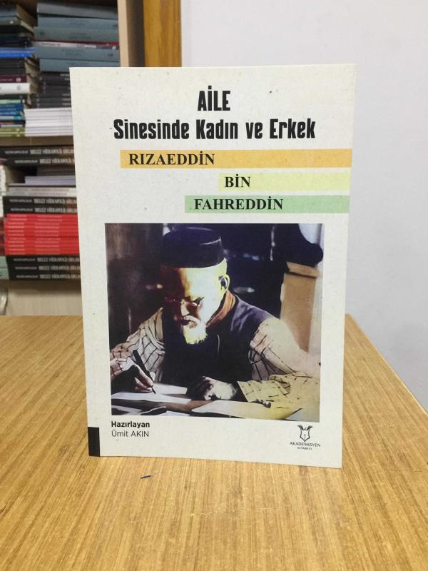 Aile Sinesinde Kadın ve Erkek Rızaeddin Bin Fahreddin