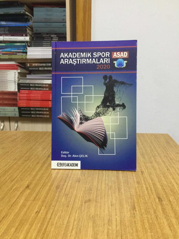 Akademik Spor Araştırmaları 2020 - Editör: Doç. Dr. Akın Çelik