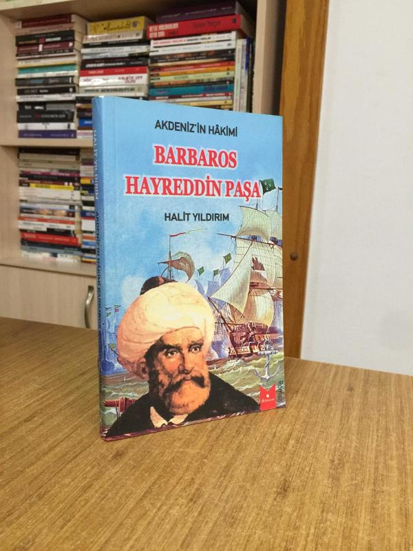 Akdeniz'in Hakimi Barbaros Hayreddin Paşa