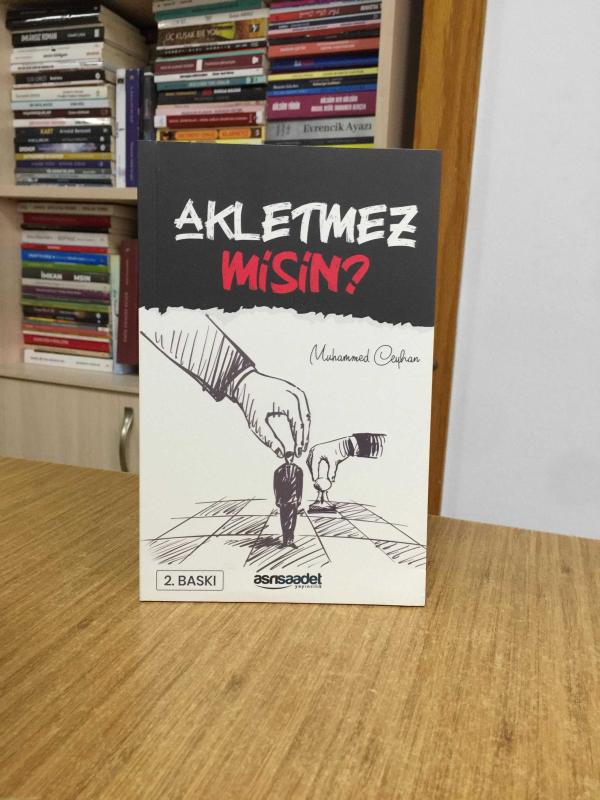Akletmez misin? - Muhammed Ceyhan [2.Baskı]