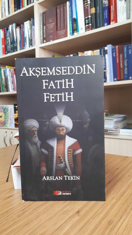 Akşemseddin Fatih Fetih