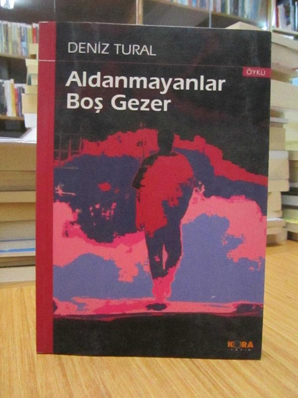 Aldanmayanlar Boş Gezer