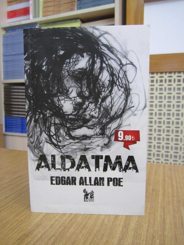 Aldatma - Edgar Allan Poe