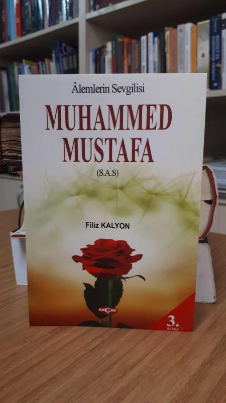 Alemlerin Sevgilisi Muhammed Mustafa (S.A.S.)