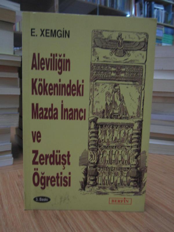 Aleviliğin Kökenindeki Mazda İnancı ve Zerdüşt Öğretisi