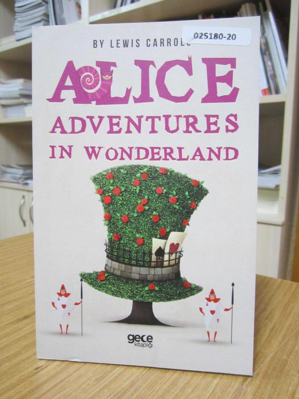 Alice Adventures in Wonderland by Lewis Carroll