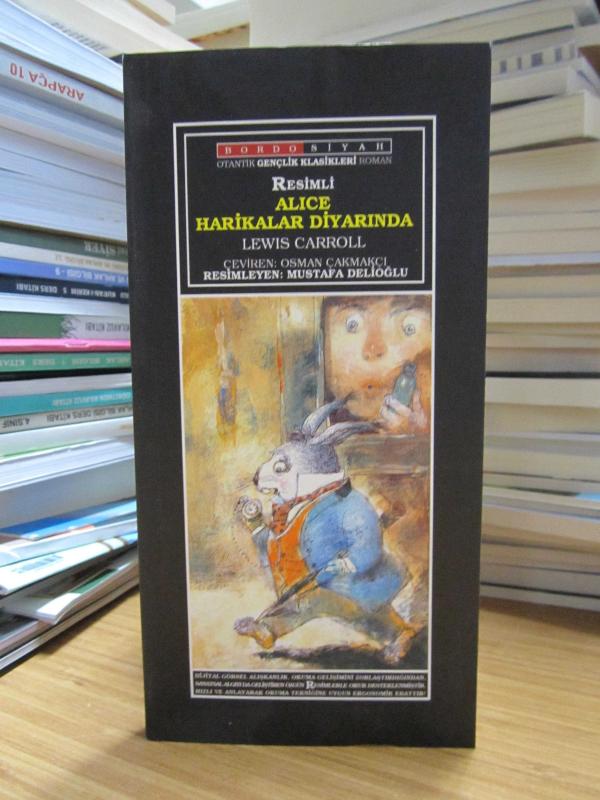Alice Harikalar Diyarında - Lewis Carroll