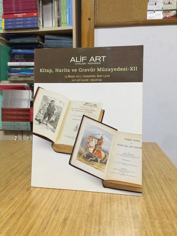 ALİF ART Kitap Harita ve Gravür Müzayedesi XII 13 Mayıs 2017 Cumartesi Saat 13.00