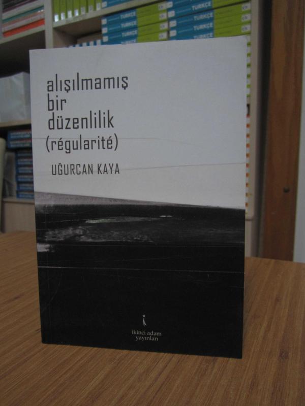 Alışılmış Bir Düzenlilik (Regularite) - Uğurcan Kaya