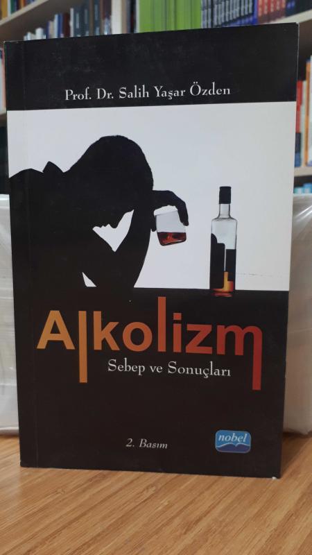 Alkolizm Sebep ve Sonuçları