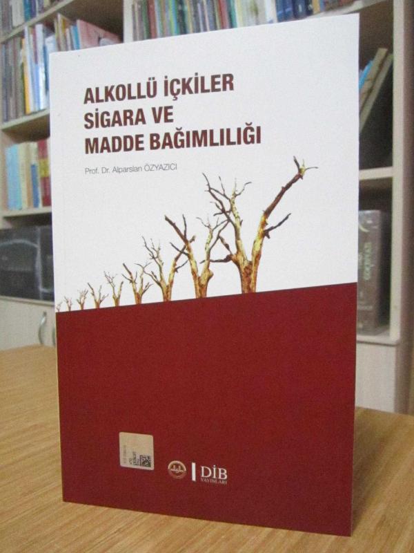 Alkollü İçkiler Sigara ve Madde Bağımlılığı