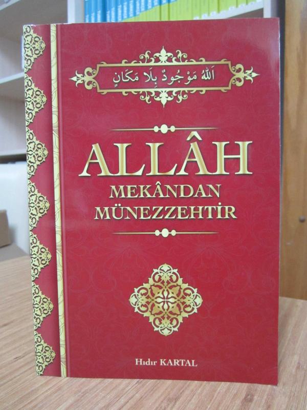 Allah Mekandan Münezzehtir