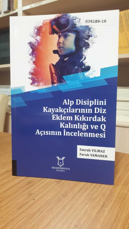 Alp Disiplini Kayakçılarının Diz Eklem Kıkırdak Kalınlığı ve Q Açısının İncelenmesi