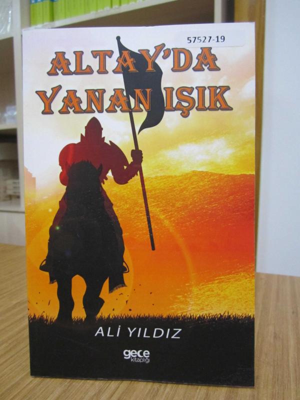 Altay'da Yanan Işık - Ali Yıldız