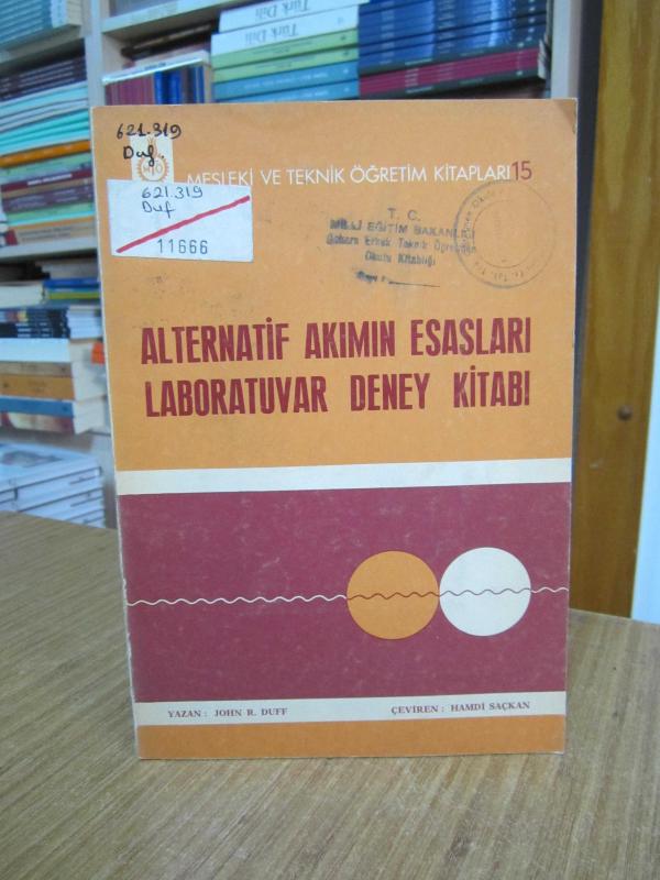 Alternatif Akımın Esasları Laboratuvar Deney Kitabı - John R. Duff