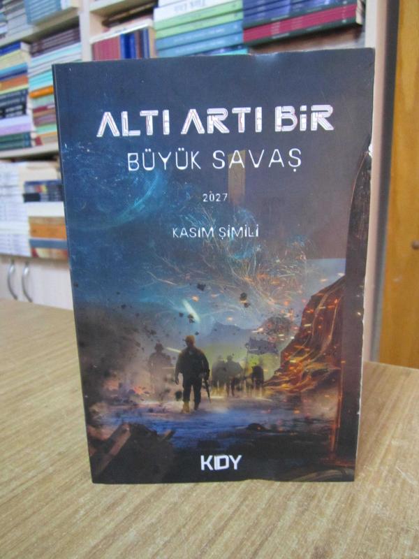 Altı Artı Bir Büyük Savaş 2027 - Kasım Şimili