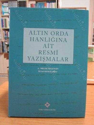 Altın Orda Hanlığına Ait Resmi Yazışmalar