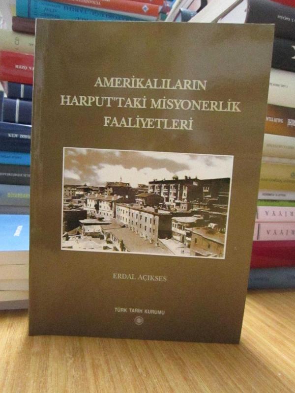 Amerikalıların Harput'taki Misyonerlik Faaliyetleri