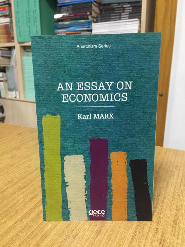 An Essay On Economics - Karl Marx