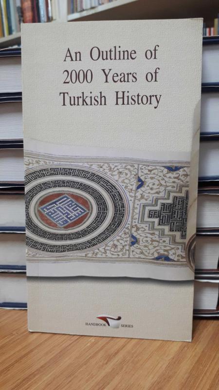 An Outline of 2000 Years of Turkish History