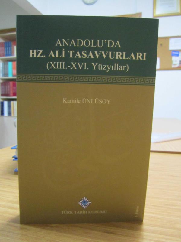 Anadolu'da Hz. Ali Tasavvurları (XIII. - XVI. Yüzyıllar)
