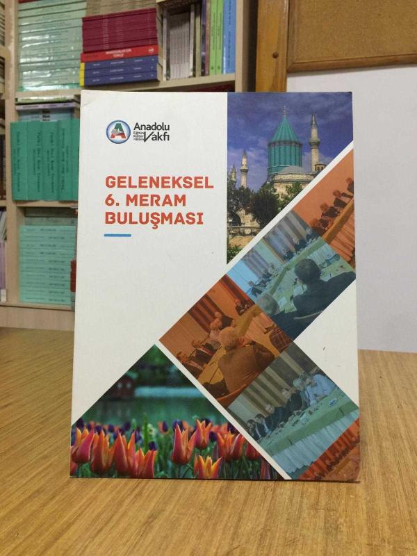 Anadolu Eğitim Kültür ve Bilim Vakfı Geleneksel 6. Meram Buluşması (30 Mart - 1 Nisan 2018)