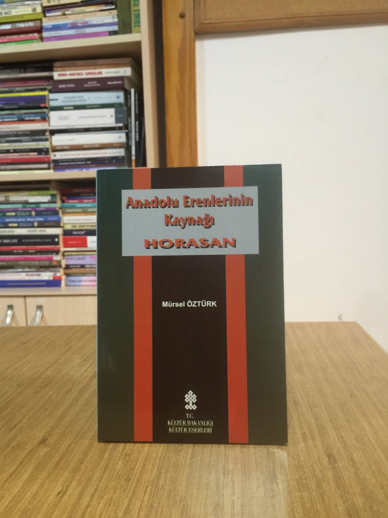 Anadolu Erenlerinin Kaynağı Horasan (Moğol İstilasına Kadar) - Mürsel Öztürk