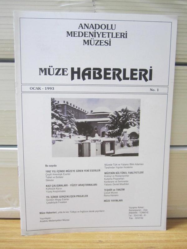 Anadolu Medeniyetler Müzesi Müze Haberleri (TÜRKÇE) - 1.Sayı - Ocak 1993