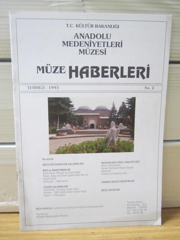 Anadolu Medeniyetler Müzesi Müze Haberleri (TÜRKÇE) - 2.Sayı - Temmuz 1993