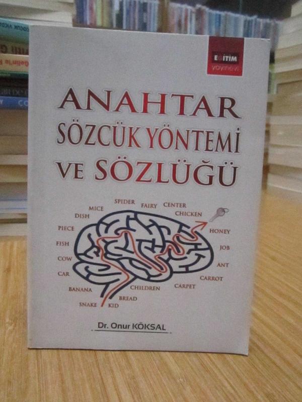 Anahtar Sözcük Yöntemi ve Sözlüğü -İngilizce Kelime Öğretimi Etkinlikleri-