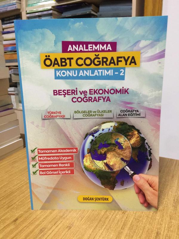 ANALEMMA ÖABT Coğrafya Konu Anlatımı 2. CİLT Beşeri ve Ekonomik Coğrafya - Doğan Şentürk