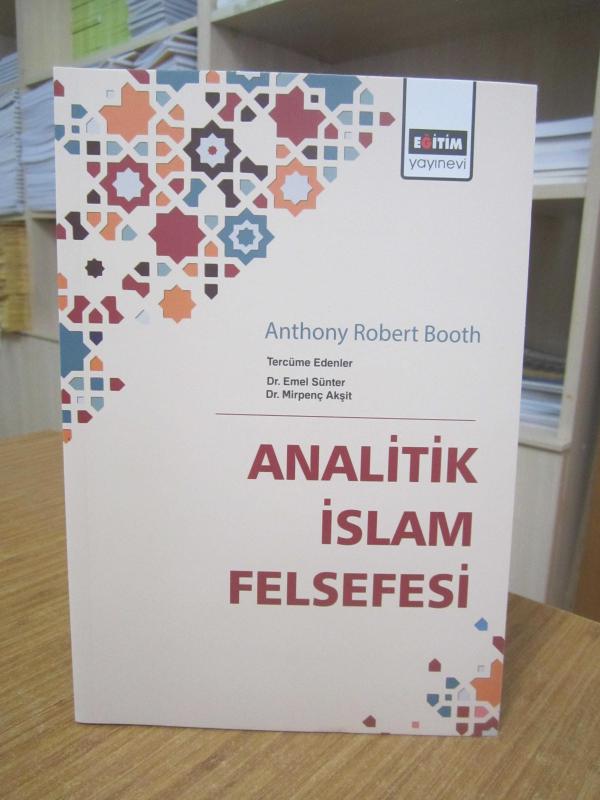 Analitik İslam Felsefesi - Anthony Robert Booth