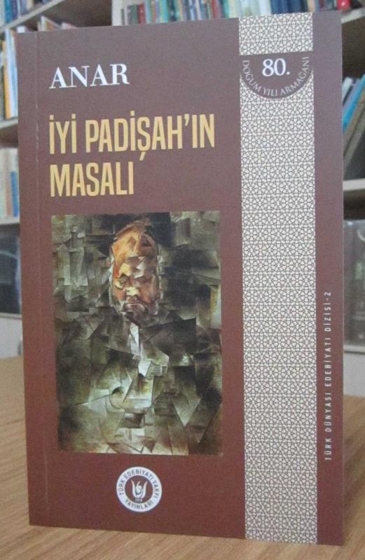 ANAR - İyi Padişah'ın Masalı