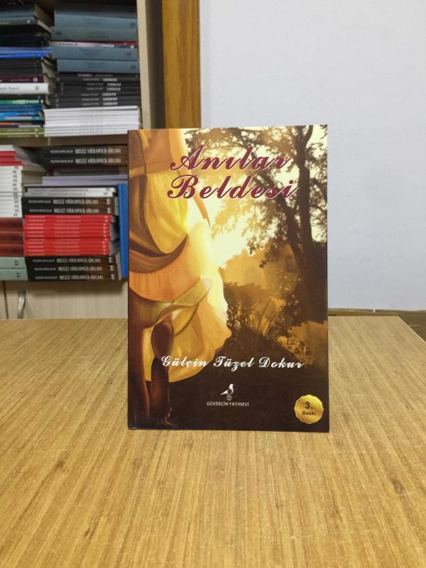 Anılar Beldesi - Gülçin Tüzel Dokur (3.Baskı)