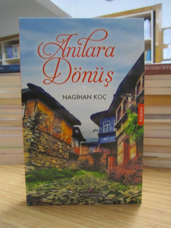 Anılara Dönüş - Nagihan Koç