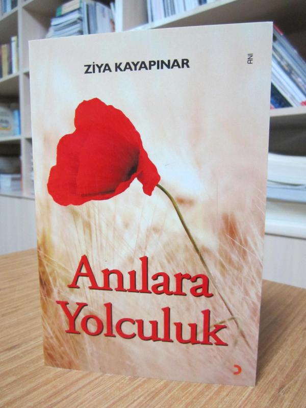 Anılara Yolculuk - Ziya Kayapınar