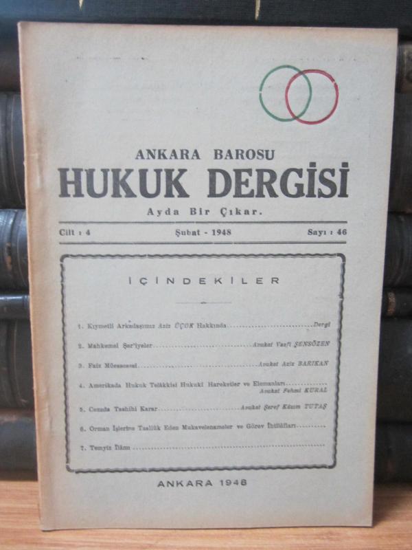 Ankara Barosu Hukuk Dergisi - Sayı 46 - 1948