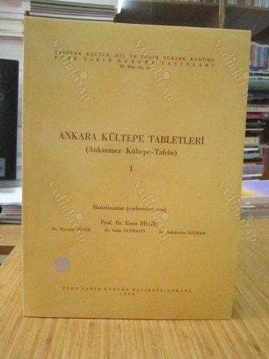Ankara Kültepe Tabletleri 1 (Ankaraner Kültepe-Tafeln) - Prof. Dr. Emin Bilgiç