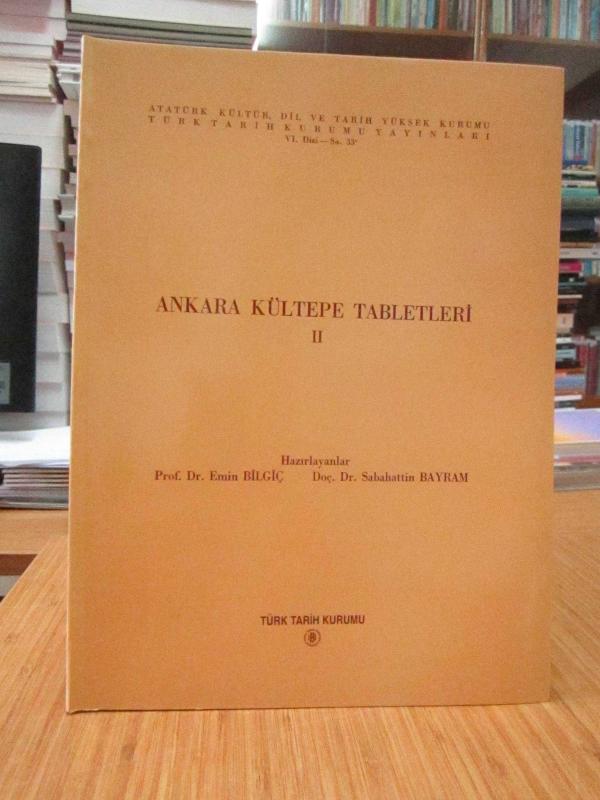 Ankara Kültepe Tabletleri 2 - Prof. Dr. Emin Bilgiç