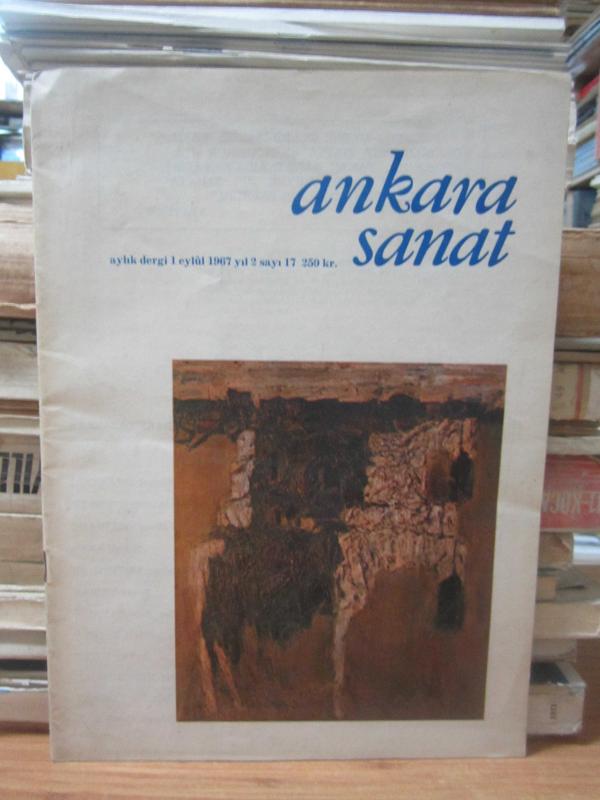Ankara Sanat Aylık Dergi - Sayı 17 - Eylül 1967