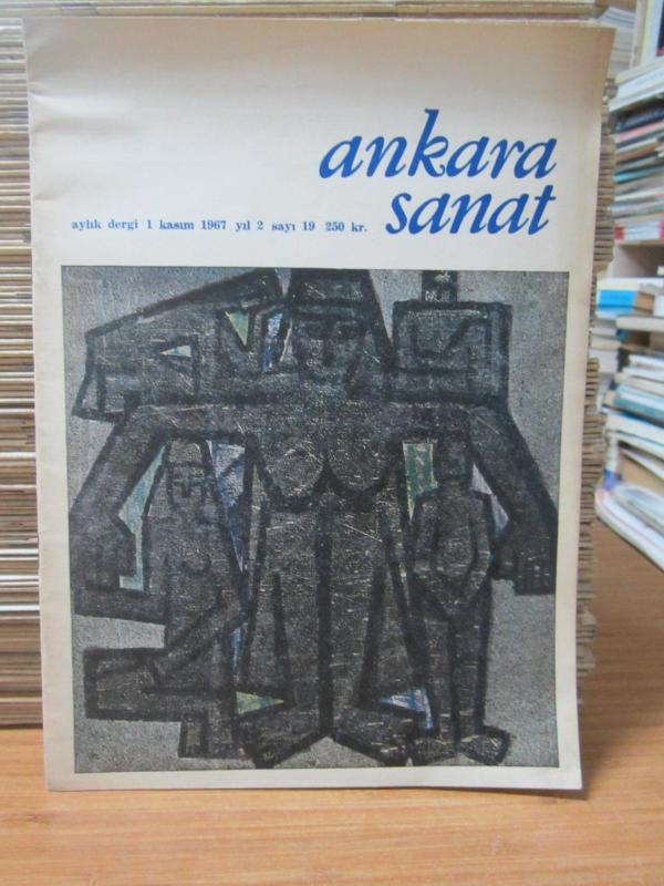 Ankara Sanat Aylık Dergi - Sayı 19 - Kasım 1967