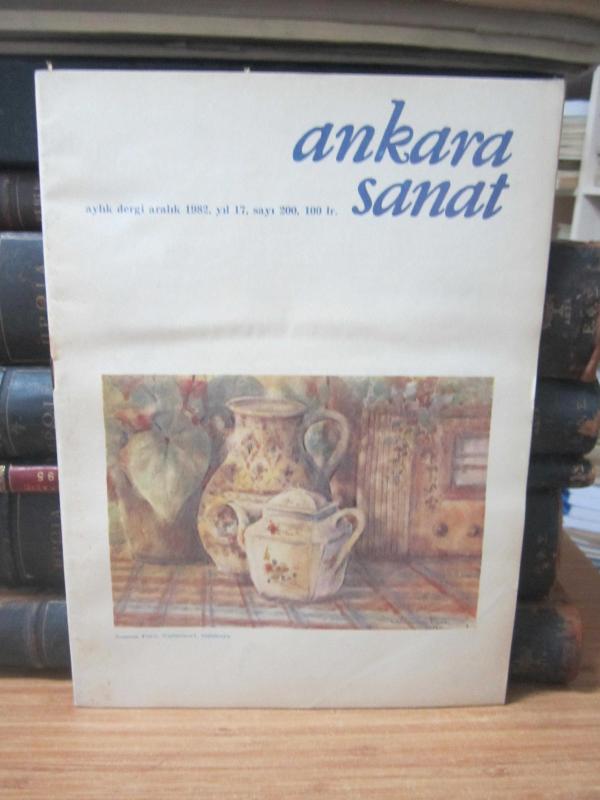 Ankara Sanat Aylık Dergi - Sayı 200 - Aralık 1982