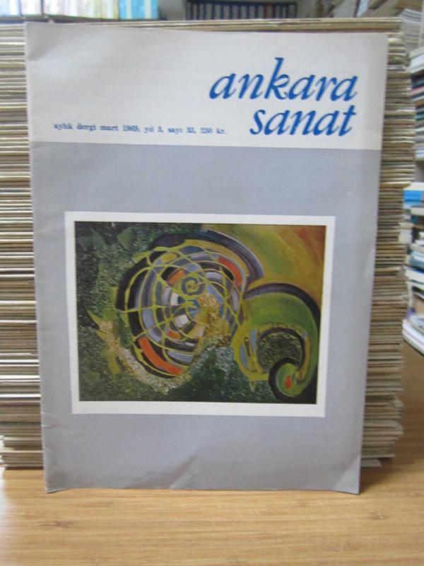 Ankara Sanat Aylık Dergi - Sayı 35 - Mart 1969