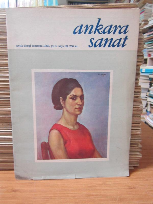 Ankara Sanat Aylık Dergi - Sayı 39 - Temmuz 1969