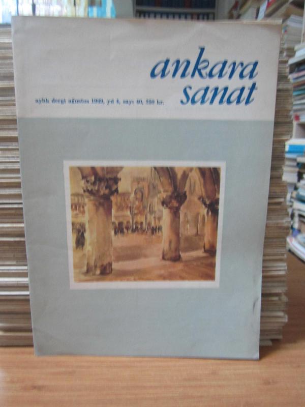 Ankara Sanat Aylık Dergi - Sayı 40 - Ağustos 1969