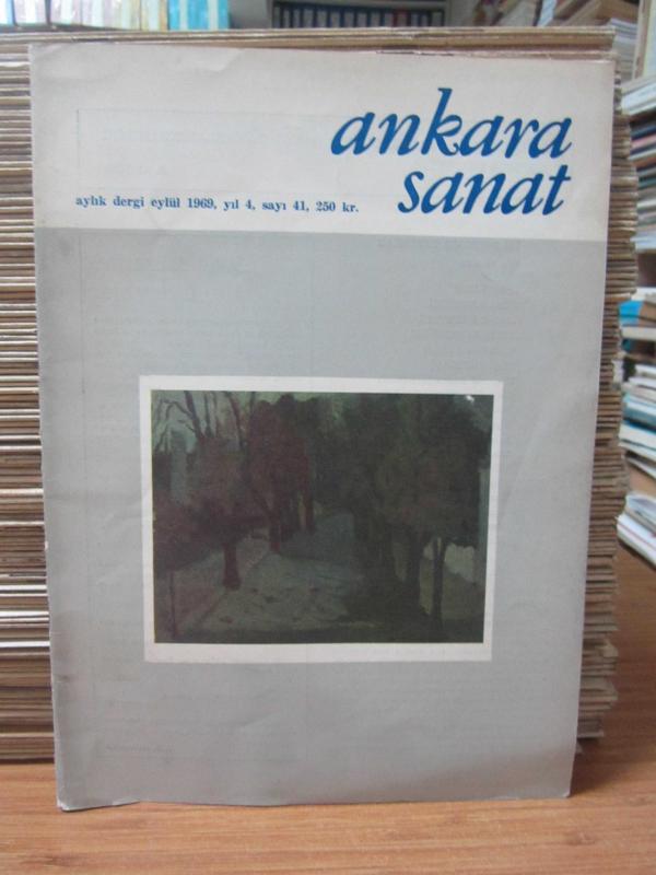 Ankara Sanat Aylık Dergi - Sayı 41 - Eylül 1969