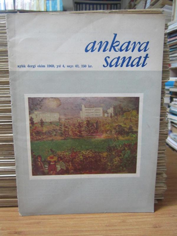 Ankara Sanat Aylık Dergi - Sayı 42 - Ekim 1969