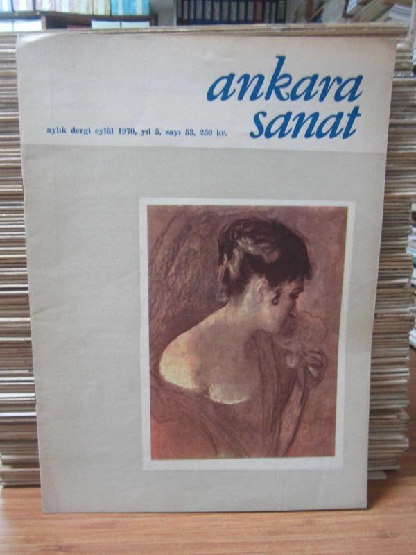 Ankara Sanat Aylık Dergi - Sayı 53 - Eylül 1970