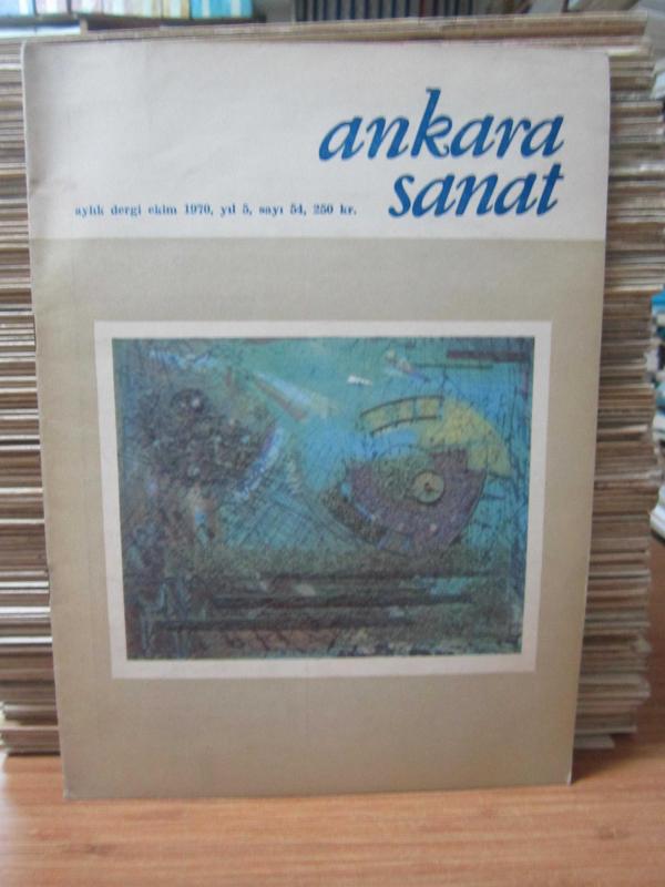 Ankara Sanat Aylık Dergi - Sayı 54 - Ekim 1970