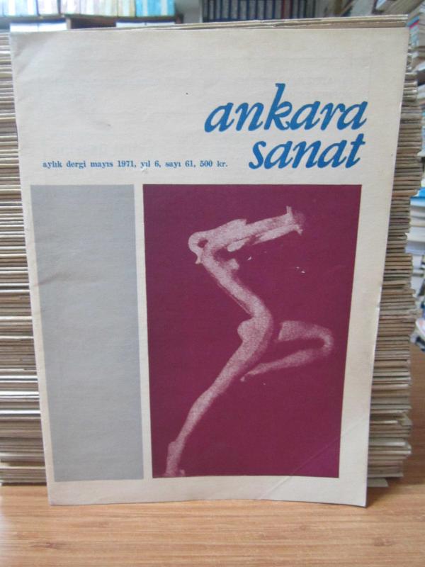 Ankara Sanat Aylık Dergi - Sayı 61 - Mayıs 1971